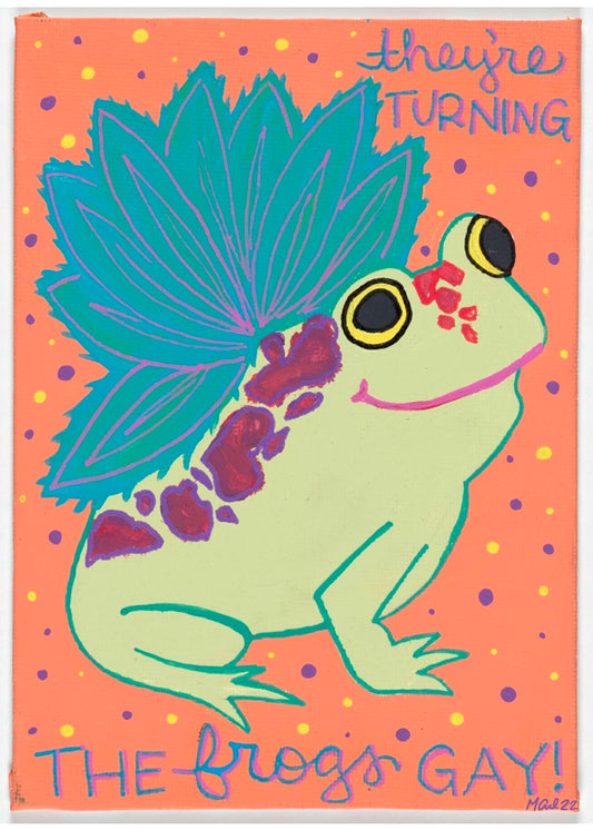 They're Turning the Frogs GAY!